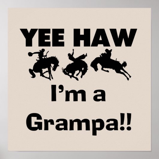 Yee Haw ich bin ein Grampa-T - Shirt und Geschenke Poster (Vorne)