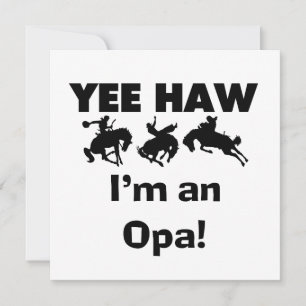 Yee Haw ich bin ein Opa-T - Shirt und Geschenke