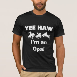 Yee Haw ich bin ein Opa-T - Shirt und Geschenke