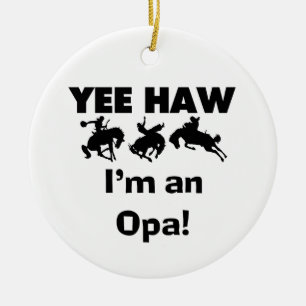 Yee Haw ich bin ein Opa-T - Shirt und Geschenke Keramikornament