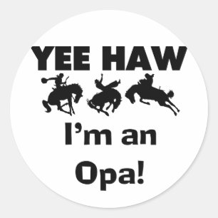 Yee Haw ich bin ein Opa-T - Shirt und Geschenke Runder Aufkleber