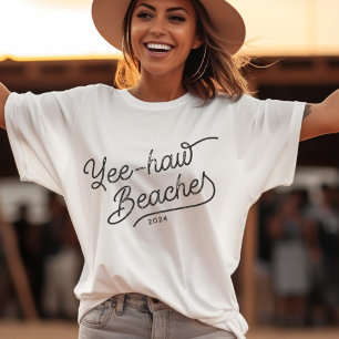 Yee-haw Strände maßgeschneidert Urlaub T-Shirt