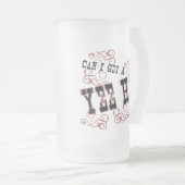Yee Haw-Tasse Mattglas Bierglas (VorderseiteRechts)