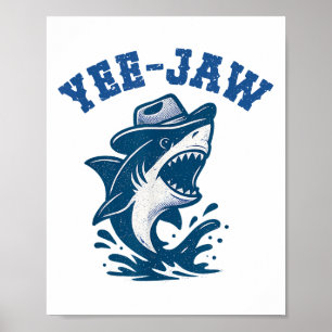 Yee-Kiefer Shark Funny Cowboy Shark Spaß Western C Poster