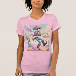 Yeehaw Bone Dust – Kickin’ Up Fun in the Desert! T-Shirt