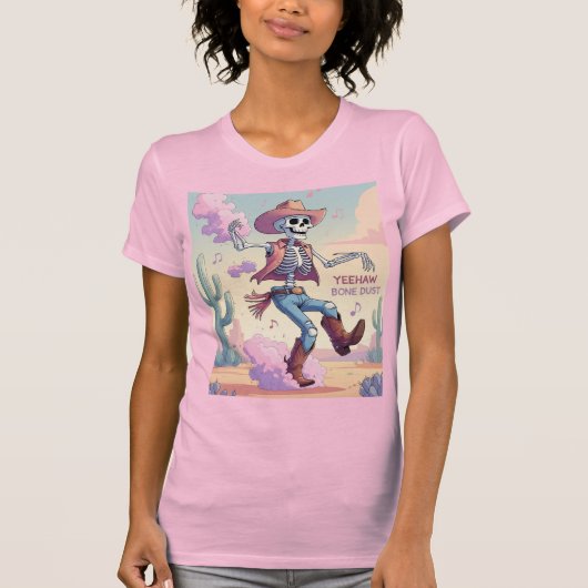Yeehaw Bone Dust – Kickin’ Up Fun in the Desert! T-Shirt (Vorderseite)