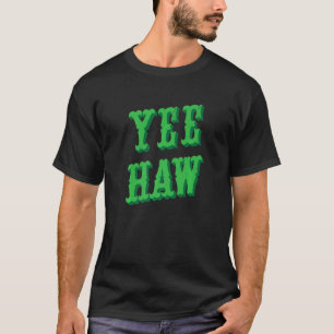 Yeehaw Country Music Western Tragen Sie Niedlich C T-Shirt