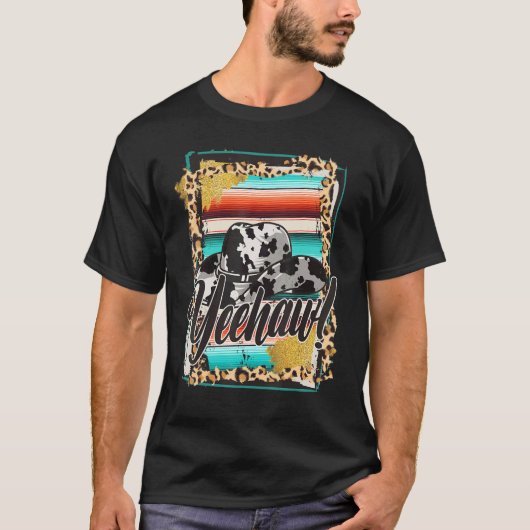 YEEHAW Leopard Cow Pattern Print Serape Rodeo 1 T-Shirt (Vorderseite)