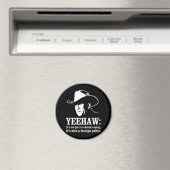 Yeehaw: Redneck Außenpolitik Magnet (In Situ (Geschirrspüler))