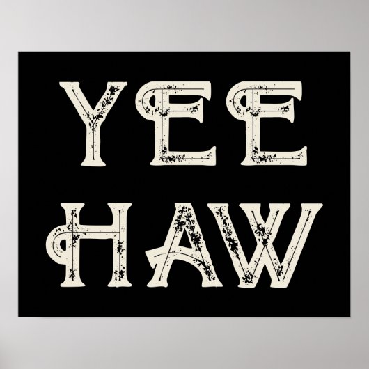 Yeehaw Typografy Western Wall Ranch Cabin Zuhause Poster (Vorne)