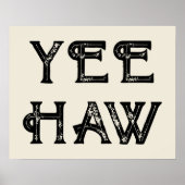 Yeehaw Typografy Western Wall Ranch Cabin Zuhause Poster (Vorne)
