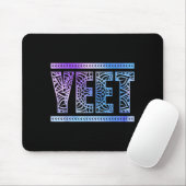 Yeet Funny Slang Quote Humor Meme Mousepad (Mit Mouse)