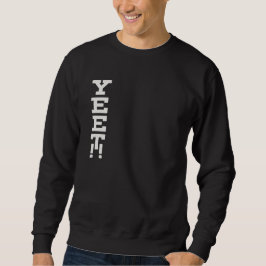 Yeet Logo Minimalistisch Dark Sweatshirt