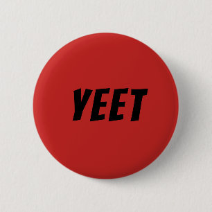 Yeet Meme Knopf Button