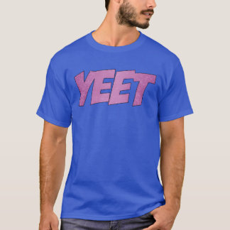 Yeet Meme Yeeted Slang Jungen Mädchen sehen Pink Y T-Shirt