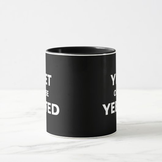Yeet oder ist Yeeted kombinierte Tasse (Zentrum)