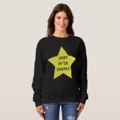 Yeet oder sei beliebt wegen Meme Joke Sweatshirt (Vorne ganz)