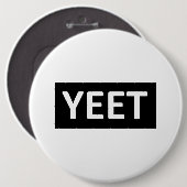Yeet Tanz-Jargon-jugendlich JugendSwag YEET! LOL Button (Vorne & Hinten)