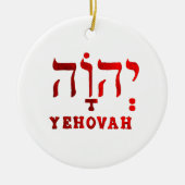 YEHOVAH - Der hebräische Name von GOD! Keramik Ornament (Vorne)