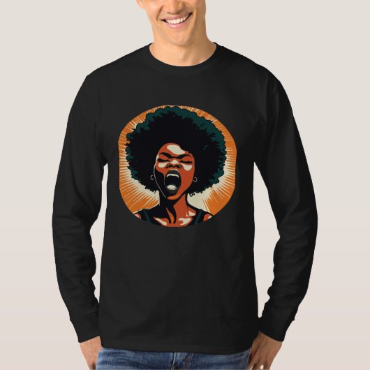 Yelling African American Woman Afro Black Pride &  T-Shirt (Vorderseite)