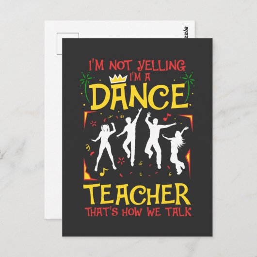 Yelling Tance Teacher Dancing Fun Dancer Joke Postkarte (Vorne/Hinten)