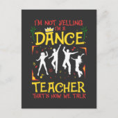 Yelling Tance Teacher Dancing Fun Dancer Joke Postkarte (Vorderseite)