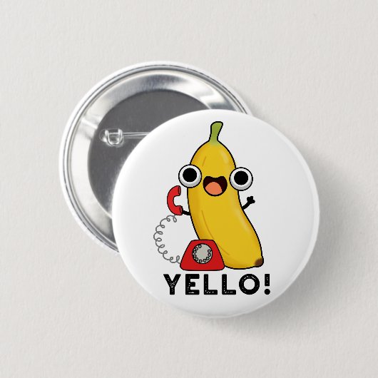 Yello Funny Frucht Yellow Banana Pun Button (Vorne & Hinten)