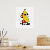 Yello Funny Frucht Yellow Banana Pun Poster (Küche)