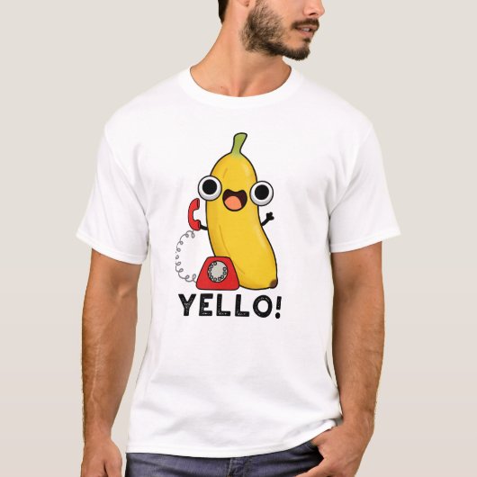Yello Funny Frucht Yellow Banana Pun T-Shirt (Vorderseite)