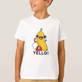 Yello Funny Frucht Yellow Banana Pun T-Shirt (Vorderseite)