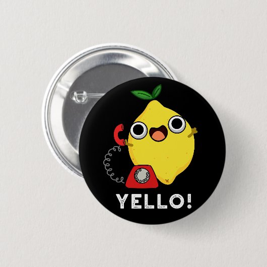 Yello Funny Yellow Lemon Pun Dark BG Button (Vorne & Hinten)