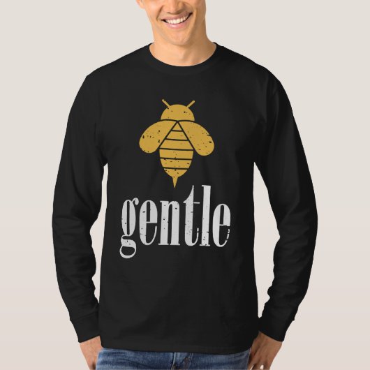 Yellow Bee Gentle Motivational Be Gentle 4 T-Shirt (Vorderseite)