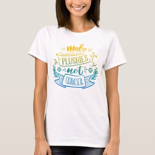 Yellow Blue Gradient Peace Zitat von Plush Makers T-Shirt (Vorderseite)