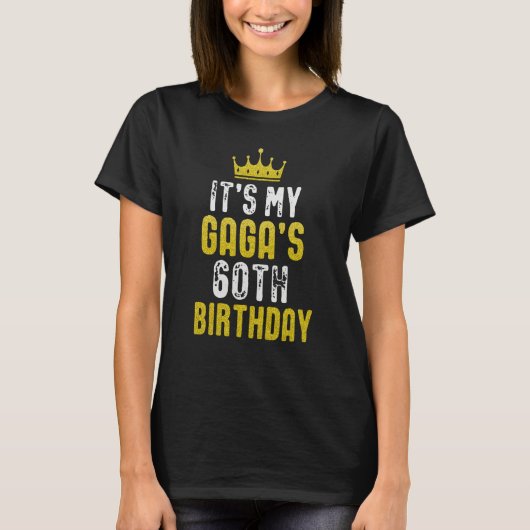 Yellow Crown 60th Bday For GAGA From grandchild T-Shirt (Vorderseite)