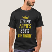 Yellow Crown 85th Bday For Papa From Son Daughter T-Shirt (Vorderseite)