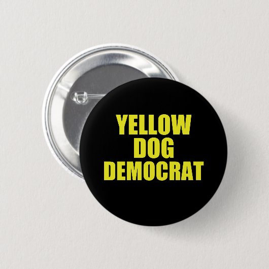 Yellow Dog Demokrat Wähler Button (Vorne & Hinten)