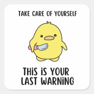 Yellow Duck Caption Funny Quote Redewendungen Quadratischer Aufkleber