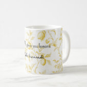 Yellow Fruit Lemons Make Lemonade Kaffeetasse (VorderseiteRechts)