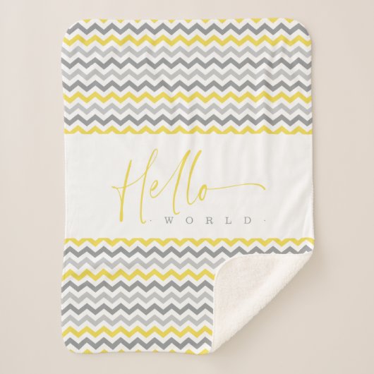 Yellow & Grey Zig Zag Stripes Hello World Quote Sherpadecke (Vorderseite)