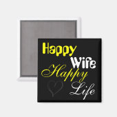 Yellow Happy Ehefrau Happy Life Magnet (Vorderseite/Rückseite)