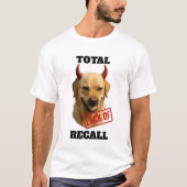 Yellow Labrador 'TOTAL LACK OF RECALL' T-shirt (Vorderseite)