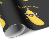 Yellow-lujah Funny Banana Pun Dark BG Geschenkpapier (Rolleneckpunkt)