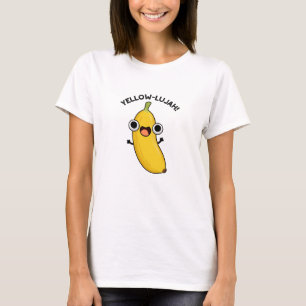 Yellow-lujah Funny Banana Pun T-Shirt