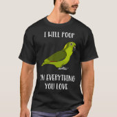 Yellow Naped Amazon Parrot kacke auf Ihrer Liebe T-Shirt (Vorderseite)