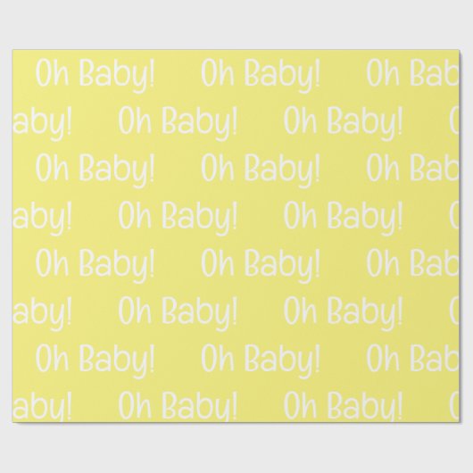 Yellow Oh Baby Dusche Geschenkpapier (Flach)
