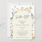 Yellow Rustic Wildblumen Hallo 40 40. Geburtstag Einladung (Vorderseite)