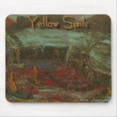 YELLOW SAILS MOUSEPAD (Vorne)
