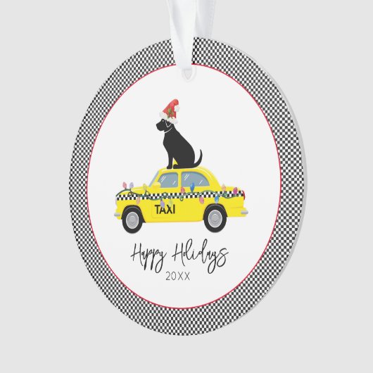 Yellow Taxi Cab Black Lab Happy Holidays Year Fun Ornament (Vorderseite)