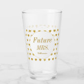 Yellow White Brautparty Future Mrs Glass Cup Glas (Rückseite)