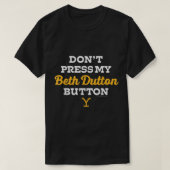 Yellowstone Beth Dutton Button T-Shirt (Design vorne)